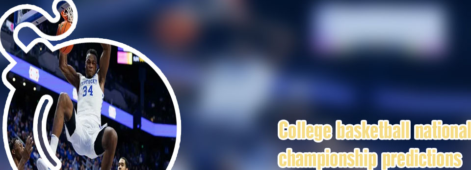Ncaa basketball predictions today